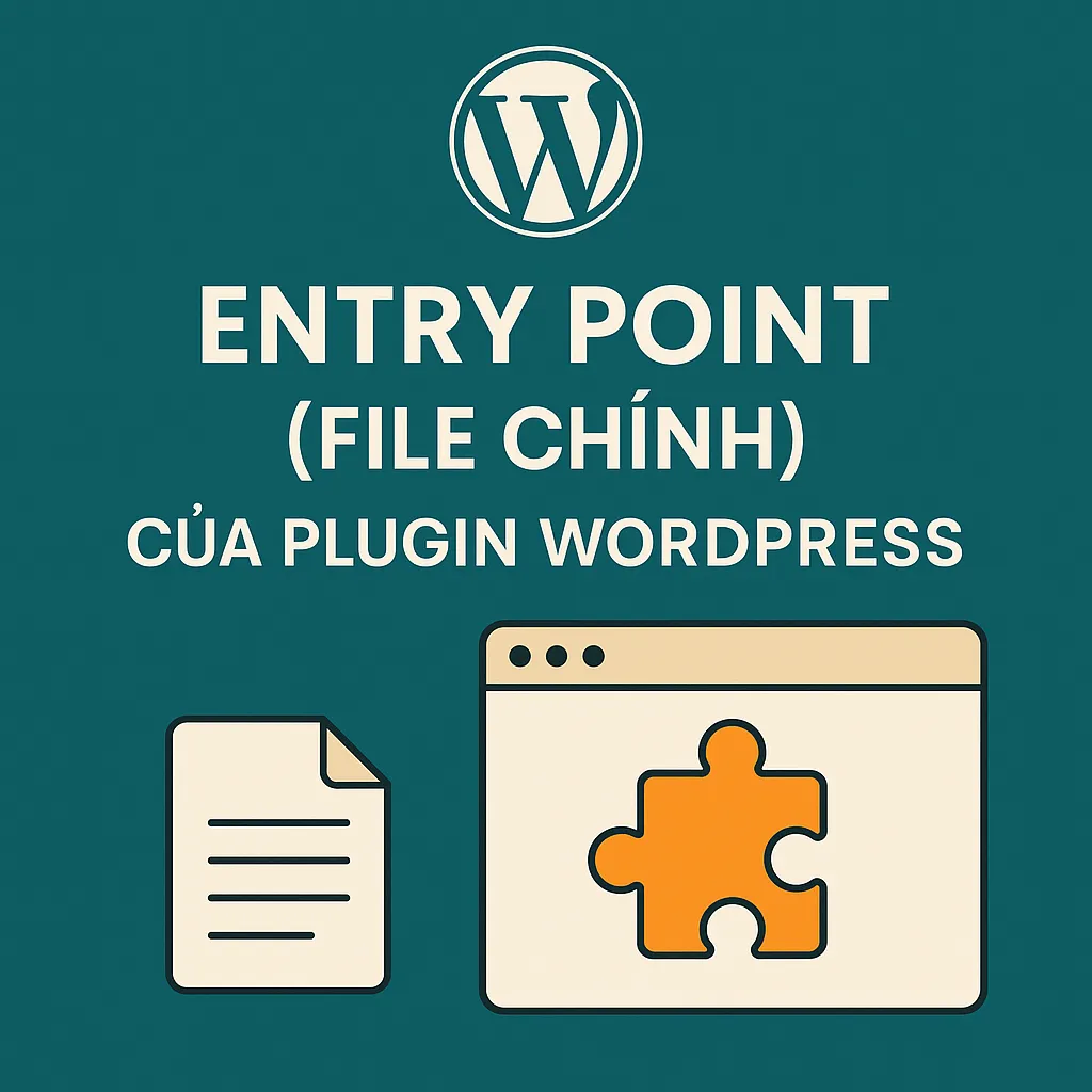 Entry Point của Plugin WordPress là gì?